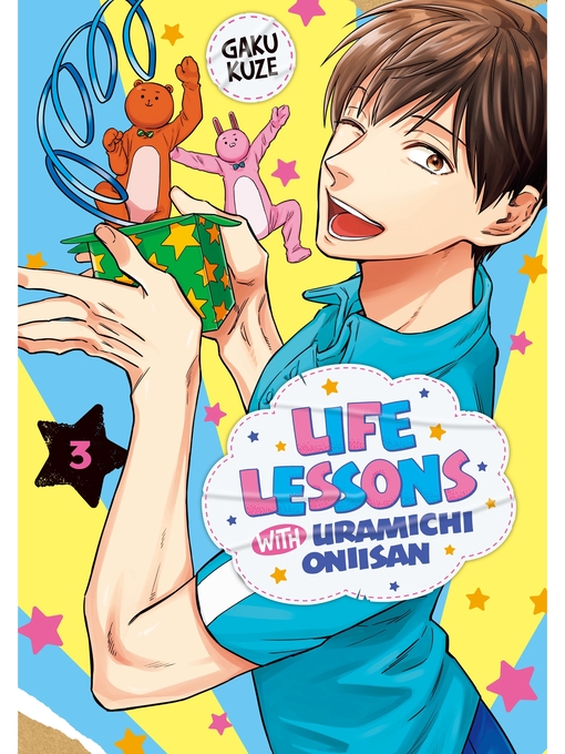 Title details for Life Lessons with Uramichi Oniisan, Volume 3 by Gaku Kuze - Wait list